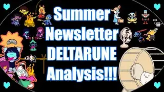 Jaru Reaction / Analysis of DELTARUNE 2024 Summer Newsletter