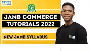 😀JAMB Commerce 2022 | Using the Jamb 2022 Syllabus | Topic: PRODUCTION COMMERCE✔️