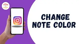 HOW TO CHANGE INSTAGRAM NOTE COLOR