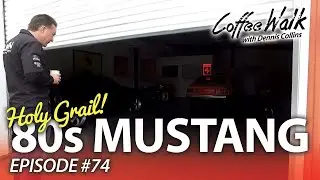 Coffee Walk Ep. 74: HOLY GRAIL 80s MCLAREN MUSTANG & BULLITT MUSTANG