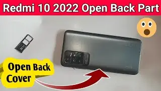 Redmi 10 2022 Open Back Part