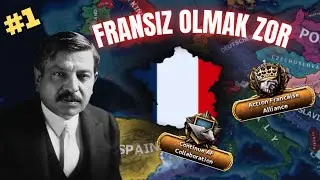 FRANSIZ OLMAK ZOR | HEARTS OF IRON IV | Fransa #1