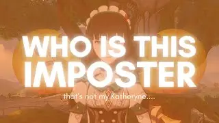 Who are YOU??? That's Not My Katheryne!!! | Archon Quest Chapter 3 | Genshin Impact Gameplay