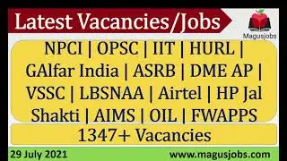 NPCI | OPSC | IIT | HURL |GAlfar India |ASRB | VSSC | Airtel | OIL |1347+ Vacancies |Recruitment2021