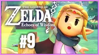 The Legend of Zelda: Echoes of Wisdom (Esp) -Parte 9- Demostración de poderes