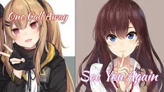 [Nightcore] See You Again & One Call Away - Cover J.Fla (Lyrics)