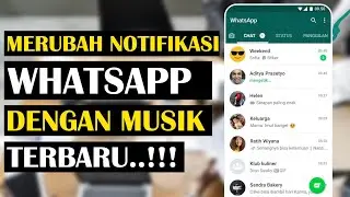 Cara merubah notifikasi Whatsapp dengan Mp3 sesuai dengan keinginan