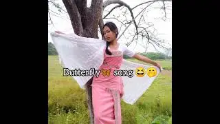 So funny😝🤣Butterfly🦋 song