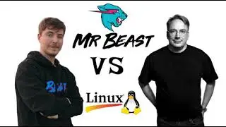Linus Torvalds vs @MrBeast