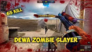 DEWA ZOMBIE SLAYER - 65 KILL | Point Blank