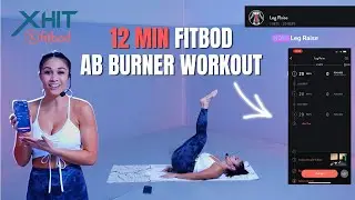 12 Min FitBod AB Burner Workout | XHIT