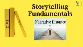 You're Too Close! Using Narrative Distance in Writing.