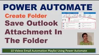 Power Automate How to Save Email Attachment in the Folder| Power Automate Emails Automation