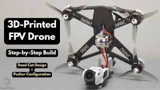 Custom 3D-Printed FPV Drone [4-inch Dead Cat Pusher Config] | Full Build & Train Surfing Flight!