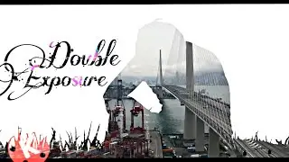 Double Exposure effect video In Kinemaster | Kinemaster Tutorial