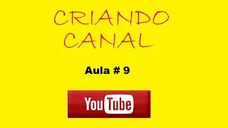 Melhor forma de postar um vídeo no youtube