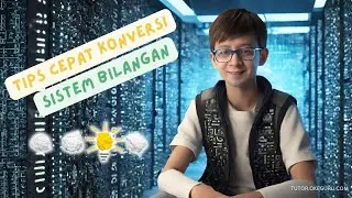 Tips Konversi Sistem Bilangan | Biner, Oktal, Desimal, Hexadesimal