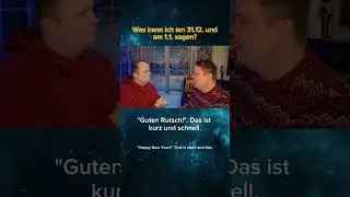 Was kann ich am 31.12. und am 1.1. sagen?