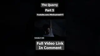 The Quarry Chapter 5 - White Noise