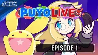 PuyoLive Episode 1 - "A Puyo Puyo Premiere!" (Puyo Puyo Puzzle Pop)