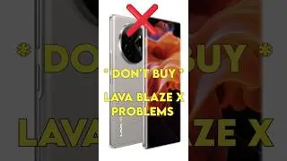 ❌️ Wait Don't Buy Lava Blaze X 5G : 2 Big Problems