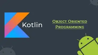 Kotlin Object-oriented Programming