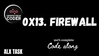 0x13. Firewall || alx task 200% code along