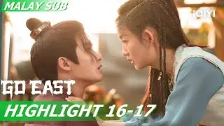 🤣Yuan Mo dalam keadaan mabuk mengaku kepada orang yang salah | Go East 四方馆 EP16-17 | iQIYI Malaysia