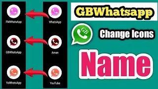 How To Change Icons Name In Gb Whatsaap 🔥 