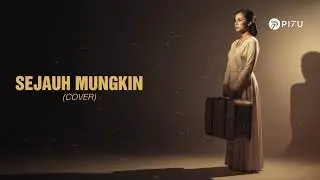 Sejauh Mungkin - Ungu | Cover Sedih by PI7U