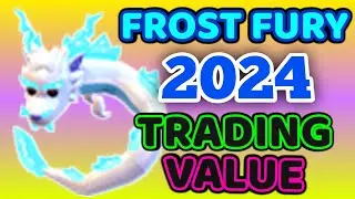 FROST FURY TRADING VALUE 2024 IN ADOPT ME! 
