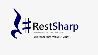 19. RestSharp || Session Based Authentication || E2E Flow || JIRA Client.