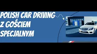 Polish Car Driving z gościem specjalnym