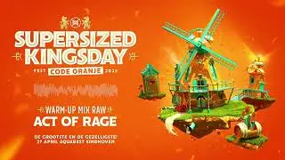 Supersized Kingsday Festival 2023 | warm-up mix Act of Rage