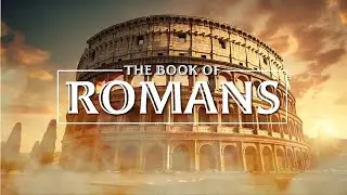 The Gospel According to Romans