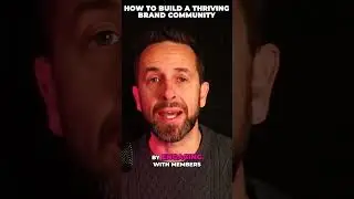 How To Build A Thriving Brand Community