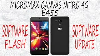 How To Flash Micromax Canvas Nitro 4G E455