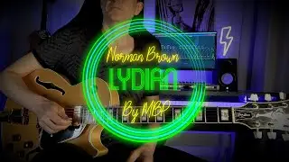 Norman Brown - Lydian - By MBP
