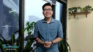 Chia sẻ của học viên lớp Web Frontend tại Techmaster