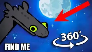 Toothless Dance Meme Finding Challenge 360º VR Video