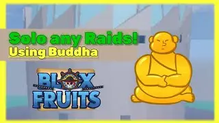 How to solo any Raids! #buddha Blox fruits (Roblox)