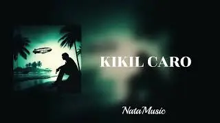 kikil Caro | Natanael Cano (AI) Lyrics