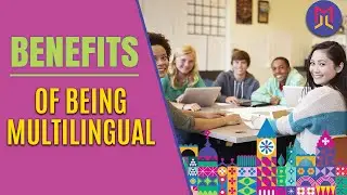 Benefits of Being Multilingual (Everything You Need to Know) | Raising Bilingual Kids Series