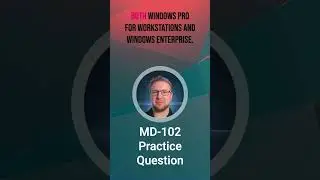 MD-102 Practice Exam Questions  