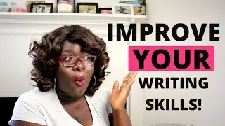 3 simple habits that will IMPROVE your writing (BECOME A BETTER WRITER!)