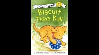 Reading Biscuit Plays Ball by Alyssa Satin Capucilli illustrated by Pat Schories - Leo