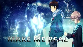 [EES] ＭＡＫＥ ＭＥ ＲＥＡＬ [dedicated]