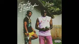 Lil Dann - Family Freestyle ft. Lil Baby (Clean)