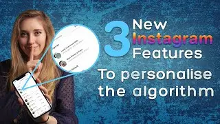 Control Instagram algorithm! 2020 - NEW Features to personalise your feed