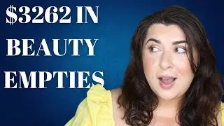 $3262 WORTH OF EMPTIES IN 6 MONTHS + Reviews | Very long video!
